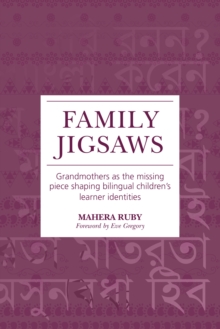 Family Jigsaws : Grandmothers as the missing piece shaping bilingual children's learner identities