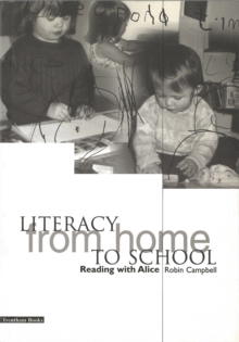 Literacy from Home to School : Reading with Alice