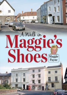 A Walk in Maggie's Shoes