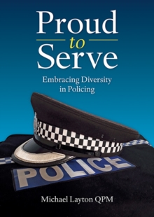 Proud to Serve : Embracing Diversity in Policing