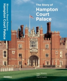 Story of Hampton Court Palace