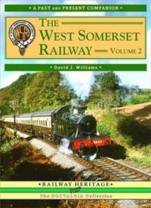 The West Somerset Railway : v. 2, Paperback Book The West Somerset Railway : v. 2, Paperback Book