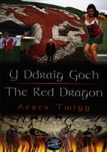 Cyfres Cip ar Gymru / Wonder Wales: Ddraig Goch, Y / The Red Dragon, Paperback / softback Book Cyfres Cip ar Gymru / Wonder Wales: Ddraig Goch, Y / The Red Dragon, Paperback / softback Book