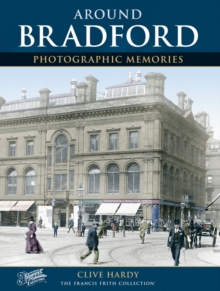 Bradford : Photographic Memories, Paperback Book Bradford : Photographic Memories, Paperback Book