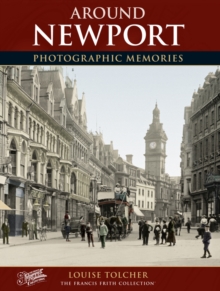 Newport : Photographic Memories, Paperback Book Newport : Photographic Memories, Paperback Book