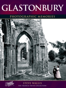 Glastonbury : Photographic Memories, Paperback Book Glastonbury : Photographic Memories, Paperback Book