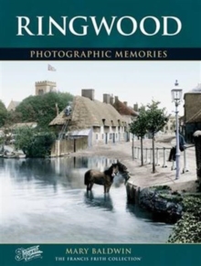 Ringwood : Photographic Memories