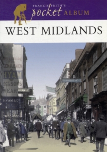 West Midlands : A Nostalgic Album, Paperback Book West Midlands : A Nostalgic Album, Paperback Book
