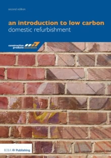 An Introduction to Low Carbon Domestic Refurbishment