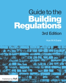 Guide to the Building Regulations, Paperback Book Guide to the Building Regulations, Paperback Book