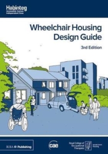 Wheelchair Housing Design Guide, Paperback / softback Book Wheelchair Housing Design Guide, Paperback / softback Book