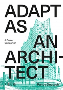 Adapt As An Architect : A Mid-Career Companion