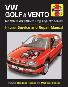 VW Golf and Vento Service and Repair Manual : Petrol and Diesel 1992 to 1998, Hardback Book VW Golf and Vento Service and Repair Manual : Petrol and Diesel 1992 to 1998, Hardback Book
