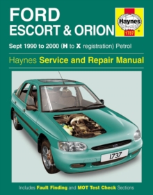 Ford Escort & Orion Petrol (Sept 90 - 00) H To X, Hardback Book Ford Escort & Orion Petrol (Sept 90 - 00) H To X, Hardback Book