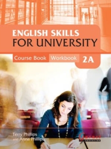 English Skills for University 2A Combined Course Book & Workbook with CDs, Board book Book English Skills for University 2A Combined Course Book & Workbook with CDs, Board book Book