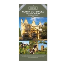 North Cotswold Classic Walks : Circular Walks to and from Pubs, Hotels & Tearooms