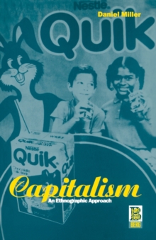 Capitalism : An Ethnographic Approach, Paperback / softback Book Capitalism : An Ethnographic Approach, Paperback / softback Book