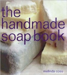 The Handmade Soap Book, Paperback Book The Handmade Soap Book, Paperback Book