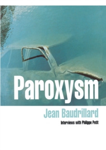 Paroxysm : Interviews with Philippe Petit, Paperback / softback Book Paroxysm : Interviews with Philippe Petit, Paperback / softback Book