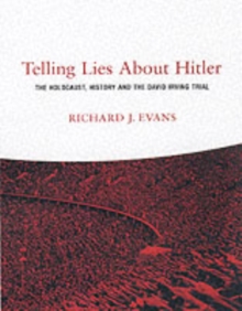 Telling Lies About Hitler : The Holocaust, History and the David Irving Trial, Paperback Book Telling Lies About Hitler : The Holocaust, History and the David Irving Trial, Paperback Book