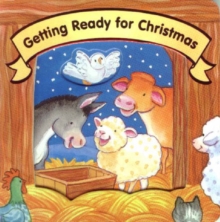 Getting Ready for Christmas, Board book Book Getting Ready for Christmas, Board book Book