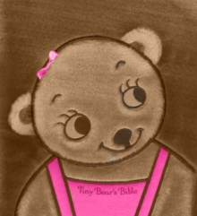 Tiny Bear's Bible Pink - mini, Board book Book Tiny Bear's Bible Pink - mini, Board book Book