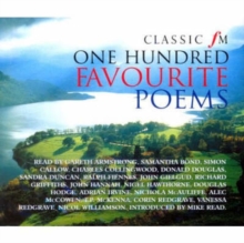 Classic FM 100 Favourite Poems, CD-Audio Book Classic FM 100 Favourite Poems, CD-Audio Book
