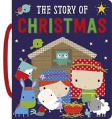 The Story of Christmas, Board book Book The Story of Christmas, Board book Book