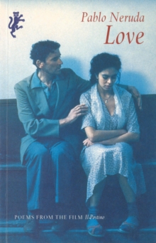 Love : Poems from the Film "Il Postino", Paperback Book Love : Poems from the Film "Il Postino", Paperback Book