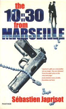 The 10:30 From Marseilles, Paperback Book The 10:30 From Marseilles, Paperback Book