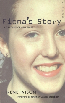 Fiona's Story : A Tragedy of Our Times, Paperback Book Fiona's Story : A Tragedy of Our Times, Paperback Book