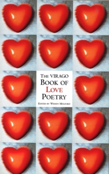 The Virago Book of Love Poetry, Paperback Book The Virago Book of Love Poetry, Paperback Book