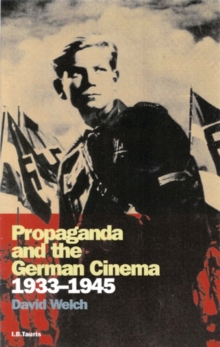 Propaganda and the German Cinema, 1933-1945, Paperback Book Propaganda and the German Cinema, 1933-1945, Paperback Book