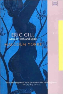 Eric Gill : Man of Flesh and Spirit, Paperback Book Eric Gill : Man of Flesh and Spirit, Paperback Book