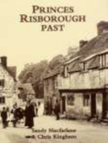 Princes Risborough Past, Paperback / softback Book Princes Risborough Past, Paperback / softback Book