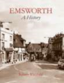 Emsworth: A History, Hardback Book Emsworth: A History, Hardback Book
