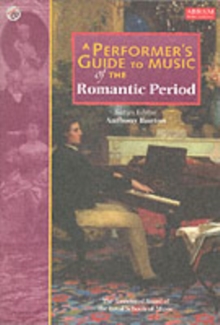 A Performer's Guide to Music of the Romantic Period, Sheet music Book A Performer's Guide to Music of the Romantic Period, Sheet music Book
