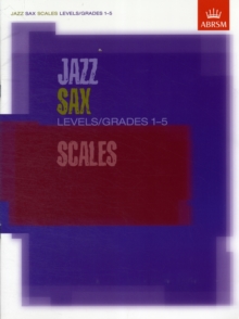 Jazz Sax Scales Levels/Grades 1-5, Sheet music Book Jazz Sax Scales Levels/Grades 1-5, Sheet music Book