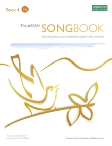 The ABRSM Songbook, Book 4 : Selected pieces and traditional songs in five volumes