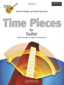 Time Pieces for Guitar, Volume 2 : Music through the Ages in 2 Volumes, Sheet music Book Time Pieces for Guitar, Volume 2 : Music through the Ages in 2 Volumes, Sheet music Book