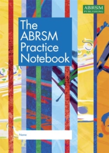 The ABRSM Practice Notebook, Sheet music Book The ABRSM Practice Notebook, Sheet music Book