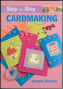 Step-by-step Cardmaking, Paperback Book Step-by-step Cardmaking, Paperback Book