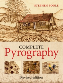 The Complete Pyrography, Paperback Book The Complete Pyrography, Paperback Book