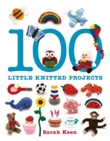 100 Little Knitted Projects, Paperback Book 100 Little Knitted Projects, Paperback Book