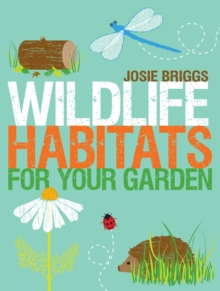 Wildlife Habitats for Your Garden, Paperback Book Wildlife Habitats for Your Garden, Paperback Book