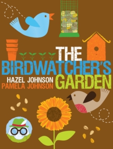 The Birdwatcher's Garden, Paperback Book The Birdwatcher's Garden, Paperback Book