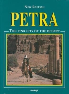 Petra : The Pink City of the Desert, Paperback Book Petra : The Pink City of the Desert, Paperback Book