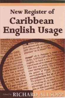 New Register of Caribbean English Usage, Paperback / softback Book New Register of Caribbean English Usage, Paperback / softback Book