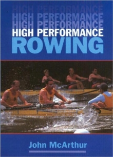 High Performance Rowing, Paperback Book High Performance Rowing, Paperback Book