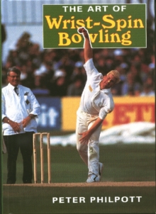 The Art of Wrist Spin Bowling